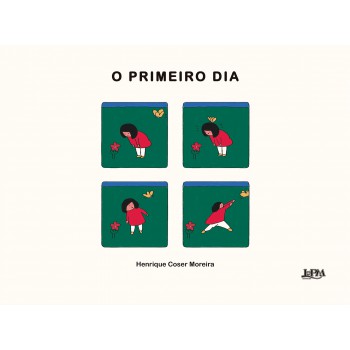 O Primeiro Dia