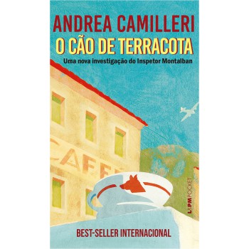O Cão De Terracota: Uma Nova Investigação Do Comissário Montalbano