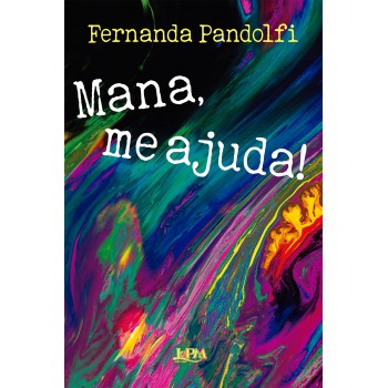 Mana, Me Ajuda!