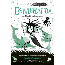 Esmeralda (1) E O Desfile Oceânico