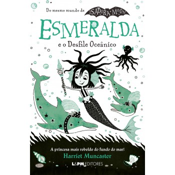 Esmeralda (1) E O Desfile Oceânico