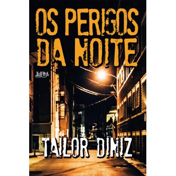 Os Perigos Da Noite