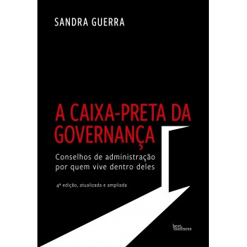 A Caixa-preta Da Governança (edição Ampliada)