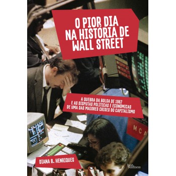 O Pior Dia Na História De Wall Street