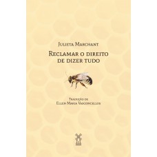 Reclamar O Direito De Dizer Tudo