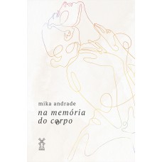 Na Memória Do Corpo
