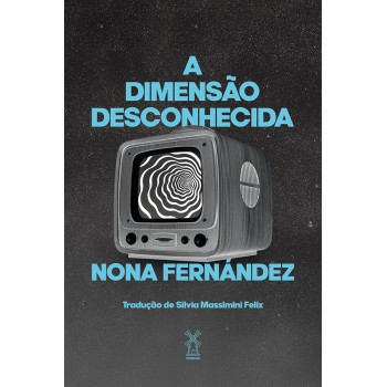 A Dimensão Desconhecida