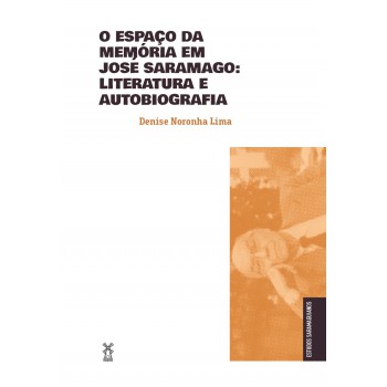 O Espaço Da Memória Em José Saramago