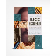 O Jesus Histórico: Critérios E Contextos No Estudo Das Origens Cristãs