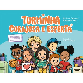 Turminha Corajosa E Esperta