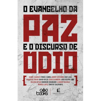 O Evangelho Da Paz E O Discurso Do ódio