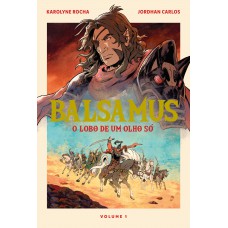 Balsamus: O Lobo De Um Olho Só