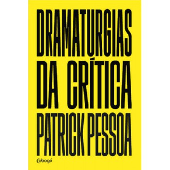 Dramaturgias Da Crítica