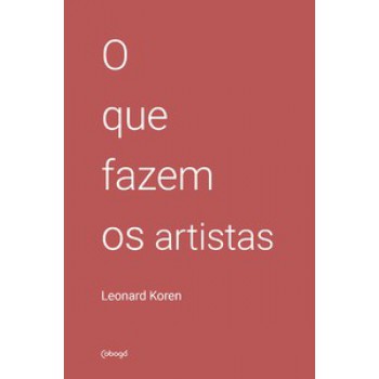 O Que Fazem Os Artistas