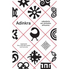 ADINKRA – SABEDORIA EM SÍMBOLOS AFRICANOS