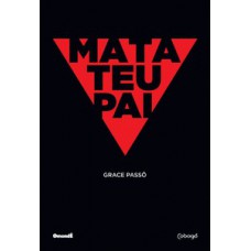 Mata Teu Pai: 2ª Edição