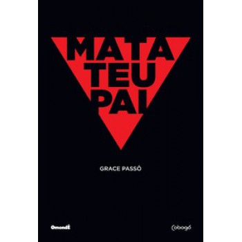 Mata Teu Pai: 2ª Edição