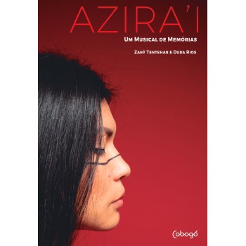 Azira?i: Um Musical De Mem-rias