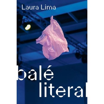 Laura Lima: Balé Literal