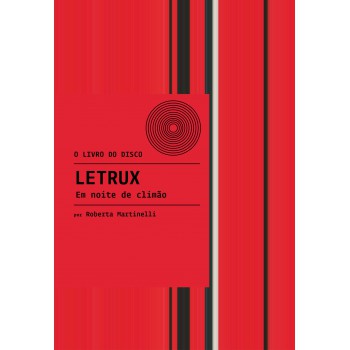 Letrux - Em Noite De Climão