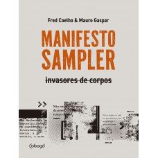 Manifesto Sampler: Invasores De Corpos Manifesto Sampler: Invasores De Corpos
