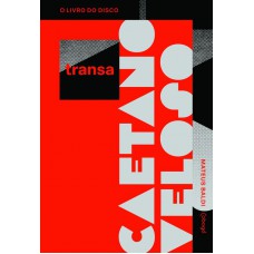 Caetano Veloso - Transa