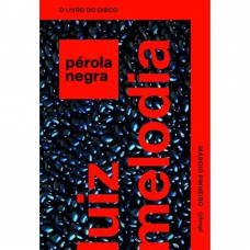 Luiz Melodia: Pérola Negra