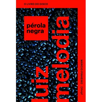 Luiz Melodia: Pérola Negra