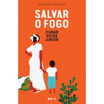 Salvar O Fogo - 2ª Edição Brochura