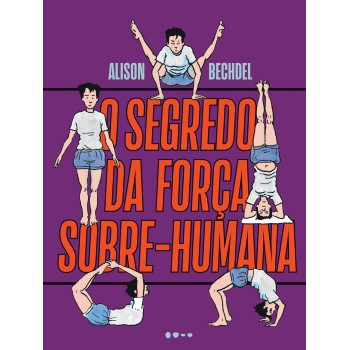 O Segredo Da Força Sobre-humana