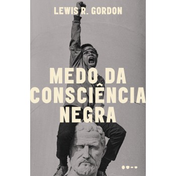 Medo Da Consciência Negra