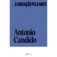 A Educação Pela Noite