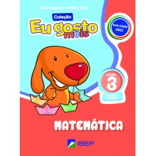 Eu Gosto M@is Matemática Vol 3: Ed Infantil