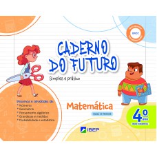 Caderno Do Futuro Matemática 4º Ano