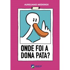 Onde Foi A Dona Pata?