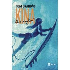 Kina: A Surfista