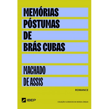 Memórias Póstumas De Brás Cubas