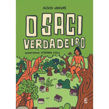 O Saci Verdadeiro