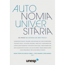 Autonomia universitária: 30 anos no Estado de São Paulo