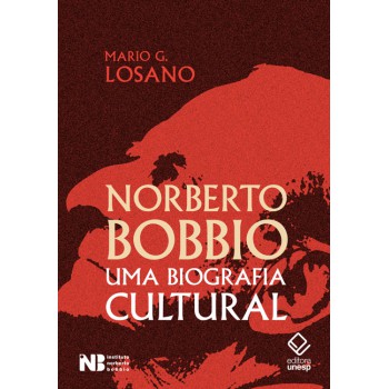 Norberto Bobbio: Uma biografia cultural