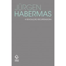 A revolução recuperadora: Pequenos escritos políticos VII