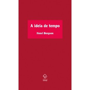 A ideia de tempo: Curso no Collège de France (1901-1902)