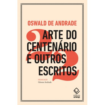 Arte do Centenário e outros escritos