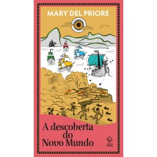 A Descoberta Do Novo Mundo