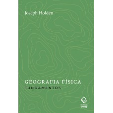 Geografia Física: Undamentos