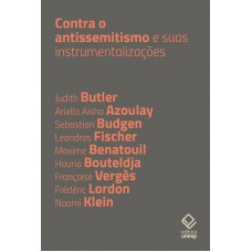 Contra O Antissemitismo E Suas Instrumentalizações