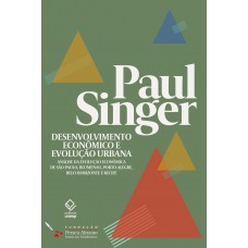 Desenvolvimento Econômico E Evolução Urbana