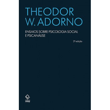 Ensaios Sobre Psicologia Social E Psicanálise - 2ª Edição
