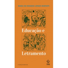 Educação E Letramento - 2ª Edição Revista