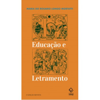 Educação E Letramento - 2ª Edição Revista